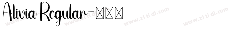 Alivia Regular字体转换 Alivia Regular字体转换